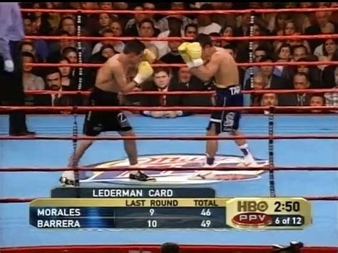 barrera vs morales|Erik Morales vs. Marco Antonio Barrera 1 .